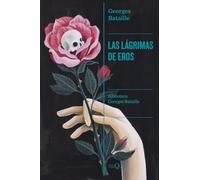 Las lágrimas de Eros: 2 (Condición Humana)