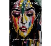 Las Lágrimas De Mi Tierra (ebook)