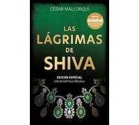 LAS LÁGRIMAS DE SHIVA: 1 (Premio Edebé Periscopio)