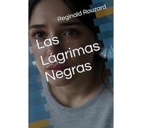 Las Lágrimas Negras