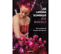 Las largas sombras (Novela)