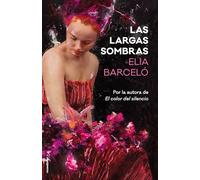 Las largas sombras (Novela)