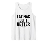 Las Latinas lo Hacen Mejor empoderamiento Humor Camiseta sin Mangas