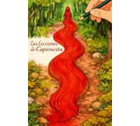 Las Lecciones de Caperucita (Para Todas as Idades)