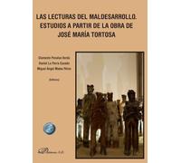 Las lecturas del maldesarrollo. Estudios a partir de la obra de José María Tortosa