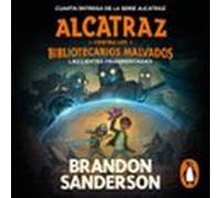 Las Lentes Fragmentadas (alcatraz Contra Los Bibliotecarios Malvados 4