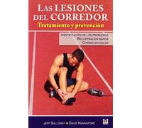 LAS LESIONES DEL CORREDOR: TRATAMIENTO Y PREVENCIÓN (EN FORMA)