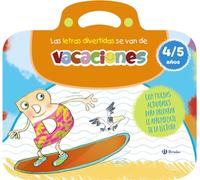 Las letras divertidas se van de vacaciones. 4-5 años: Con muchas actividades para preparar el aprendizaje de la lectura (Castellano - A PARTIR DE 3 ... aventuras de las letras y los números)