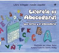 Las letras y el abecedario. Literele și Abecedarul