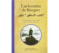 Las Leyendas de Bécquer : edición bilingüe castellano-árabe (Biblioteca Omeya Juvenil)