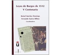 Las Leyes de Burgos de 1512: V Centenario (SIN COLECCION)