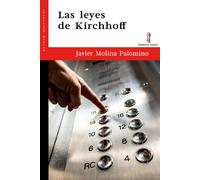 LAS LEYES DE KIRCHHOFF | Javier Molina Palomino