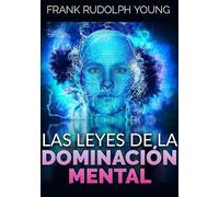 Las leyes de la dominación mental