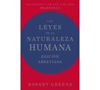 Las Leyes De La Naturaleza Humana. Edición Abreviada