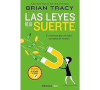 Las leyes de la suerte: Un sistema para el éxito a prueba de errores (Best Seller | No Ficción)