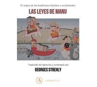 Las Leyes de Manu: el origen de las tradiciones hindúes y occidentales (YOGA): 67