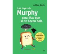 Las Leyes De Murphy Para Días Que Se Te Hacen Bola (ebook)