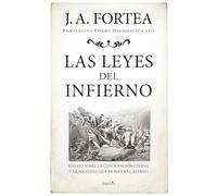 Las leyes del infierno; Ensayo sobre la condenación eterna y la sociedad que mora en el averno (Fortenieana Opera Daemoniaca)