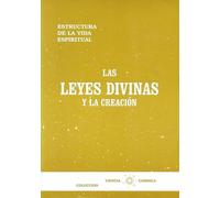 LAS LEYES DIVINAS Y LA CREACION