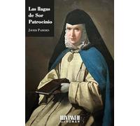 Las llagas de Sor Patrocinio (SAN ROMAN)
