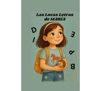 LAS LOCAS LETRAS DE MARÍA