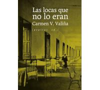 Las locas que no lo eran: 131 (Ensayo)
