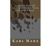 Las luchas de clases en Francia de 1848 a 1850