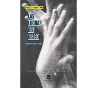 Las luchas del deseo (PUNTOS SINGULARES)