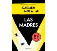 Las Madres (edición Limitada · Verano) (inspectora Elena Blanco 4)