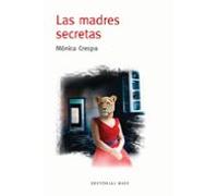Las madres secretas: 17 (Base Narrativa Hispánica)
