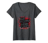 Las Malas Decisiones Hacen Que Las Buenas Historias Sean Divertidas, Humor Festivo Camiseta Cuello V, Mujer, Jaspeado Oscuro, M