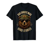 Las Malas Decisiones Hacen Que Las Buenas Historias Sean Divertidas, un Oso de Campamento Vintage Camiseta