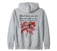 Las Manchas de Sangre Son Rojas y Nunca te encontrarán un Verdadero Crimen Sudadera con Capucha