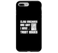 Las máquinas de garras son la razón por la que tengo problemas de confianza Funny Claw Master Carcasa para iPhone 7 Plus/8 Plus