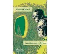 Las máquinas enfermas (Voces / Literatura)