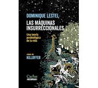 Las máquinas insurreccionales