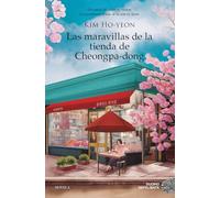 Las maravillas de la tienda de Cheongpa-dong. El fenómeno literario coreano que seduce al mundo. 2 millones de ejemplares vendidos