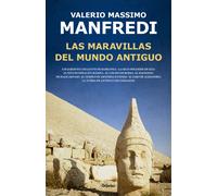 Las maravillas del mundo antiguo | Valerio Massimo