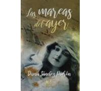 Las Mareas Del Ayer