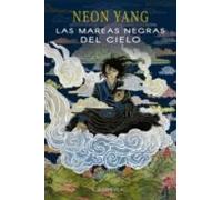 Las mareas negras del cielo