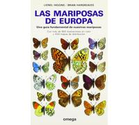 Las mariposas de Europa – Guías del naturalista: insectos y arácnidos