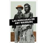Las Mascaras De Aby Warburg