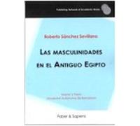 Las masculinidades en el Antiguo Egipto