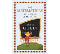 Las matemáticas explicadas a mi hija: 1 (Contextos)