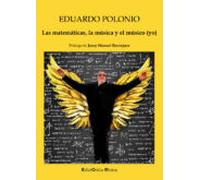 Las Matematicas La Musica Y El Musico (yo)