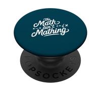 Las matemáticas no Son matemáticas Humor Profesor Divertido Argot Moderno PopSockets PopGrip Adhesivo