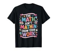 Las matemáticas no Son matemáticas tu Trabajo Pastel Retro Meme Camiseta