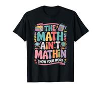 Las matemáticas no Son matemáticas tu Trabajo Pastel Retro Meme Camiseta