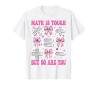 Las matemáticas Son difíciles, Pero también Eres tú Profesor de matemáticas enseñando a niña mamá Camiseta