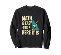 Las matemáticas Son fáciles Encontrar X Divertido Profesor de matemáticas geometría Sudadera